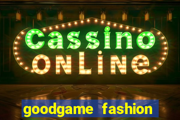 goodgame fashion click jogos
